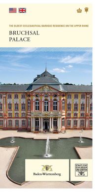 Gestaltung: Staatliche Schlösser und Gärten Baden-Württemberg, JUNG:Kommunikation GmbH Titel der Broschüre